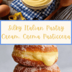 Crema Pasticcera Recipe (Italian Pastry Cream) Recipe