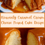 Caramel Cream Cheese Pound Cake Recipe