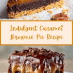 Rich and Gooey Caramel Brownie Pie Recipe