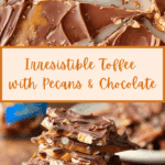 Better Than Anything Toffee Recipe