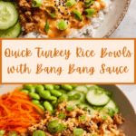 Ground Turkey Rice Bowls with Bang Bang Sauce Recipe
