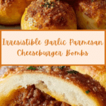 EasyGarlic Parmesan Cheeseburger Bombs Recipe