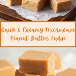 Peanut Butter Fudge (Microwave) Recipe