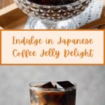 Japanese Coffee Jelly Recipe