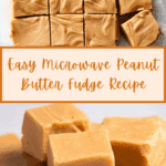 Easy Peanut Butter Fudge (Microwave) Recipe