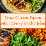 Fiery Chicken Ramen : Bold & Comforting Recipe