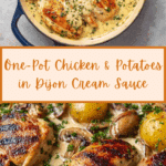Chicken and Potatoes with Dijon Cream Sauce Recipe