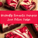 Vampire Love Potion Fudge Recipe