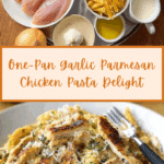 Garlic Parmesan Chicken and Pasta Recipe