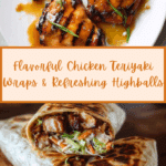 Chicken Teriyaki Wraps with Japanese highballs Recipe
