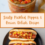 Pickled Pepper and Onion Relish Recipe