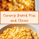 Creamy Baked Mac and Cheese Recipe