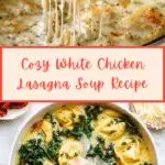 White Chicken Lasagna Soup Recipe