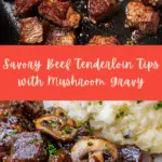 Beef Tenderloin Tips with Mushroom Gravy Recipe