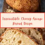 Cheesy Asiago Bread Recipe