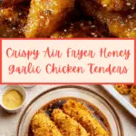 Air Fryer Honey Butter Garlic Chicken Tenders Recipe