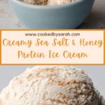Sea Salt & Honey Protein Ice Cream (Ninja CREAMi) Recipe