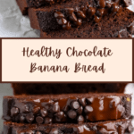 Healthy Chocolate Banana Bread Recipe